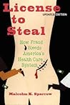 License To Steal:...