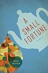 A Small Fortune by Rosie Dastgir