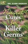 Natural Cures For Killer Germs