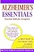 Alzheimer's Essentials: Practical Skills for Caregivers