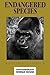Endangered Species: A Reference Handbook (Contemporary World Issues Series)