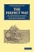 The Perfect Way: Or, The Finding of Christ (Cambridge Library Collection - Spiritualism and Esoteric Knowledge)