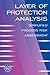 Layer of Protection Analysis: Simplified Process Risk Assessment