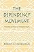 The Dependency Movement: Scholarship and Politics in Development Studies