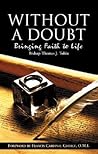 Without A Doubt: Bringing Faith to Life (English and English Edition)