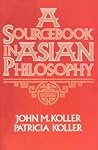Sourcebook in Asian Philosophy