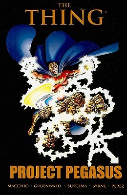 The Thing: Project Pegasus (Hardcover)