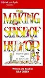 Making Sense of Humor: How to Add Joy to Your Life Making Sense of Humor: How to Add Joy to Your Life