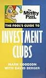 Fool's Guide to Investment Clubs