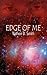 Edge of Me by Nathan   Smith