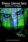 Eternal Undying Love 3 - Serpents in the Cradle Eternal Undying Love 3 - Serpents in the Cradle