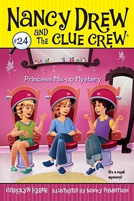 Princess Mix-up Mystery (Nancy Drew and the Crew Clue, #24)