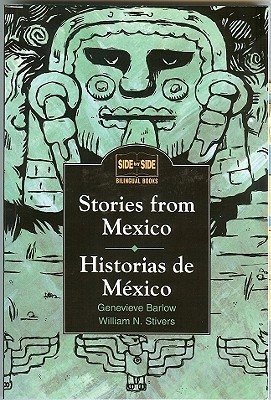 Stories from Mexico/Historias de Mexico (Side by Side Bilingual Books)