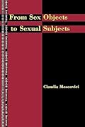 From Sex Objects to Sexual Subjects