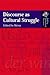 Discourse as Cultural Struggle (Studying Multicultural Discourses)