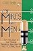 Of Mikes and Men: From Ray ...