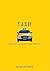 Taxi!: Cabs and Capitalism ...