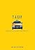Taxi! by Biju Mathew