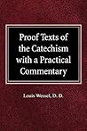 Proof Texts of the Catechism with a Practical Commentary