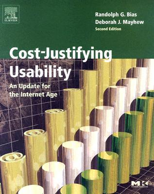 Cost-Justifying Usability: An Update for the Internet Age