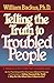 Telling the Truth to Troubled People by William Backus