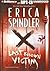 Last Known Victim (Stacy Killian, #3; The Malones, #4)