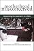 Motherhood Misconceived: Re...