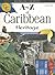 A-Z of Caribbean Heritage by Brian Dyde