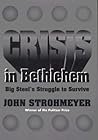 Crisis In Bethlehem