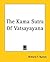 The Kama Sutra Of Vatsayayana