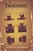 The Treatment: The Story of Those Who Died in the Cincinnati Radiation Tests