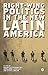Right-Wing Politics in the New Latin America by Francisco Dominguez