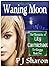 Waning Moon (The Chronicles of Lily Carmichael, #1)