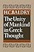 The Unity of Mankind in Greek Thought by Harold Baldry