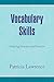 Vocabulary Skills by Patricia Lawrence