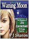 Waning Moon by P.J. Sharon