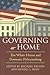 Governing at Home: The White House and Domestic Policymaking