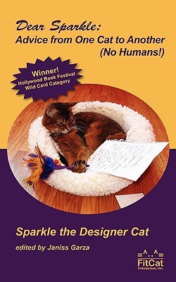 Dear Sparkle: Advice From One Cat to Another (paperback)