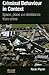 Criminal Behaviour in Context by Nick Flynn Criminal Behaviour in Context by Nick Flynn