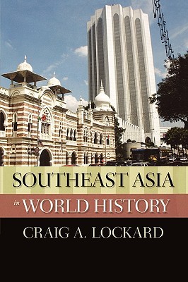 Southeast Asia in World History (New Oxford World History)
