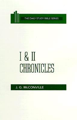 The First and Second Chronicles (Daily Study Bible)