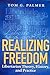 Realizing Freedom: Libertar...