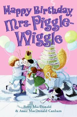 Happy Birthday, Mrs. Piggle-Wiggle (Mrs. Piggle Wiggle, #5)