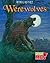 Werewolves (Read Me!: Mythical Creatures)