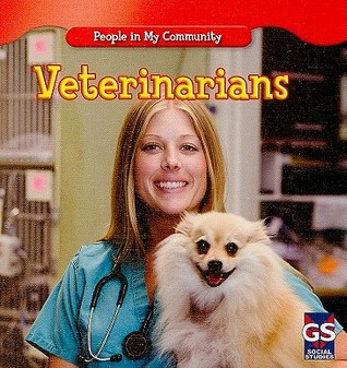 Veterinarians (People in My Community)