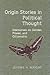Origin Stories in Political Thought: Discourses on Gender, Power, and Citizenship