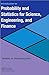 Introduction to Probability and Statistics for Science, Engineering, and Finance