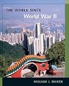 The World Since World War II (with InfoTrac) The World Since World War II (with InfoTrac)