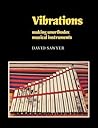 Vibrations: Making Unorthodox Musical Instruments (Resources of Music, Series Number 14) Vibrations: Making Unorthodox Musical Instruments (Resources of Music, Series Number 14)