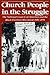 Church People in the Struggle by James F. Findlay